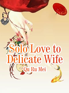 Solo Love to Delicate Wife